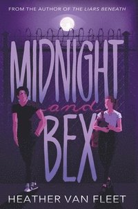bokomslag Midnight and Bex: A YA Contemporary Dark Romance Novel