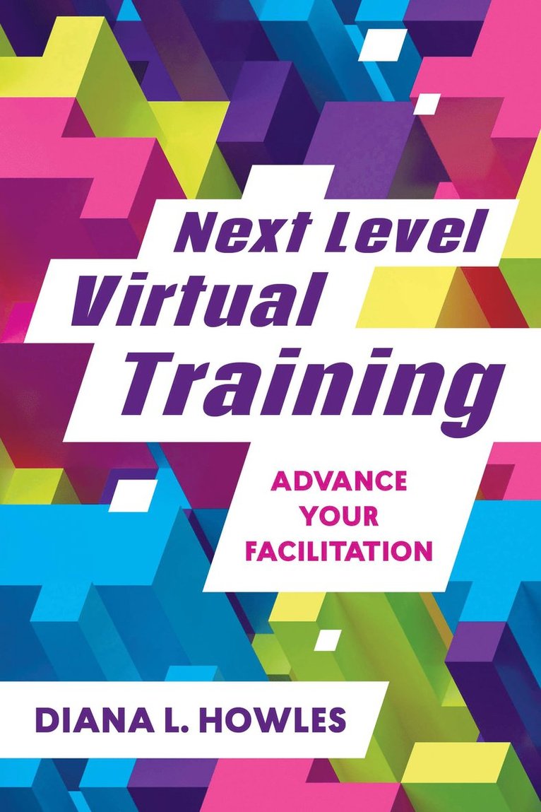 Diana L. Howles, Diana L Howles - Next Level Virtual Training, Häftad