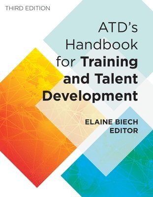 bokomslag ATD's Handbook for Training and Talent Development