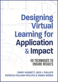 bokomslag Designing Virtual Learning for Application and Impact