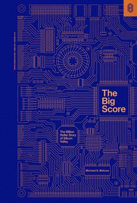 Michael S. Malone, Michael S Malone - Big Score, Inbunden