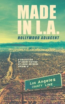 bokomslag Made in L.A. Vol. 6