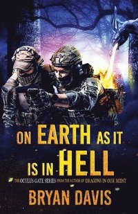 bokomslag On Earth as It Is in Hell