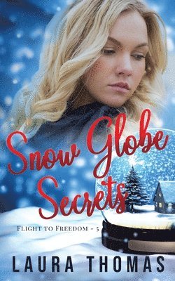 bokomslag Snow Globe Secrets