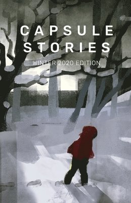 bokomslag Capsule Stories Winter 2020 Edition