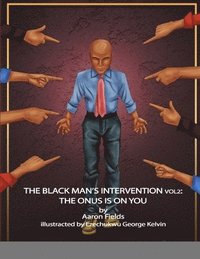 bokomslag The Black Man's Intervention Vol 2