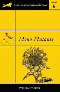 bokomslag Mono Mutante