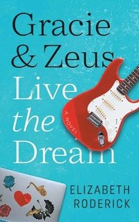 bokomslag Gracie & Zeus Live the Dream