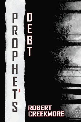 Robert Creekmore - Prophet's Debt, Häftad