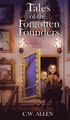 bokomslag Tales of the Forgotten Founders