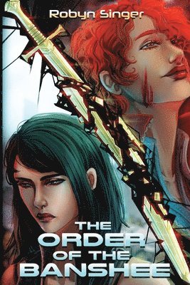 Robyn Singer - Order of the Banshee, Häftad