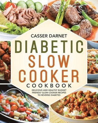 bokomslag Diabetic Slow Cooker Cookbook