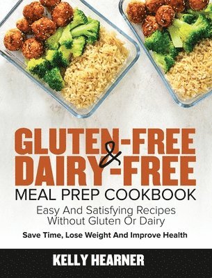 bokomslag Gluten-Free Dairy-Free Meal Prep Cookbook