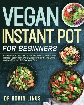 Vegan Instant Pot for Beginners 1