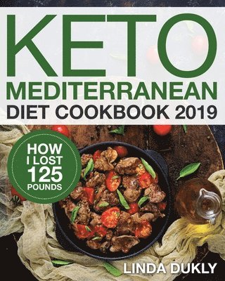 Linda Dukl - Keto Mediterranean Diet Cookbook 2019, Häftad