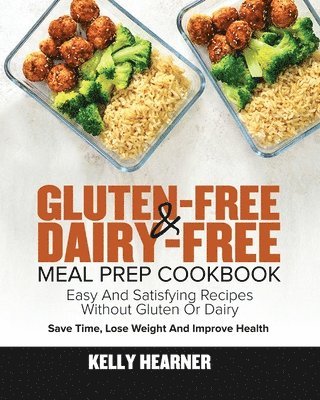 bokomslag Gluten-Free Dairy-Free Meal Prep Cookbook