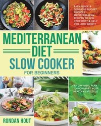 bokomslag Mediterranean Diet Slow Cooker for Beginners
