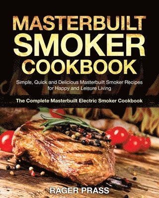 Masterbuilt Smoker Cookbook #2020 1