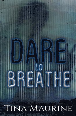 bokomslag Dare to Breathe