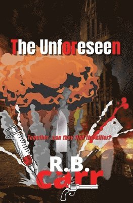 R B Carr, R. B. Carr, R.B Carr, R. B Carr - Unforeseen, Häftad