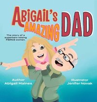 bokomslag Abigail's Amazing Dad