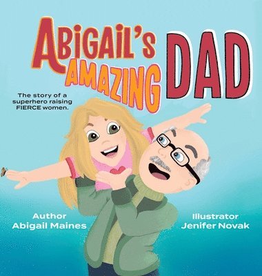 Abigail's Amazing Dad 1