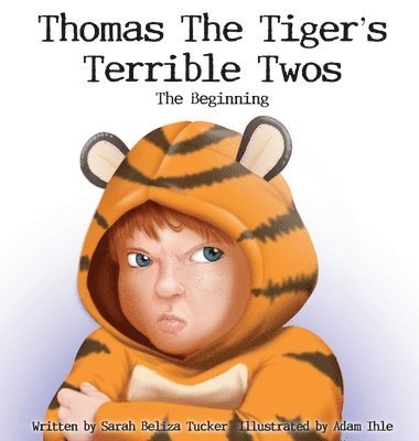 bokomslag Thomas The Tiger's Terrible Twos - The Beginning