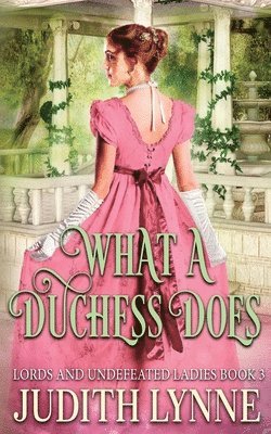 What a Duchess Does 1