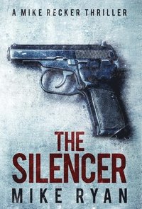bokomslag The Silencer