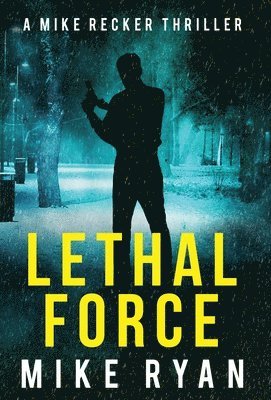 bokomslag Lethal Force