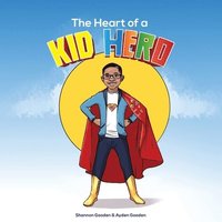 bokomslag Heart of a Kid Hero