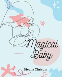 bokomslag Magical Baby