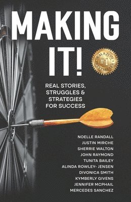 Sherrie Walton, John Raymond, Justin Mirche - Making It!, Häftad