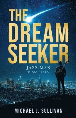 Michael J Sullivan, Michael J. Sullivan, J. Sullivan, Michael, Nancy Laning - Dream Seeker, Häftad