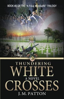 bokomslag Thundering White Crosses