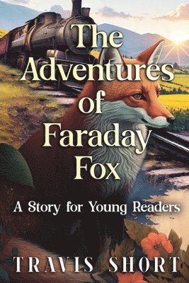 The Adventures of Faraday Fox 1