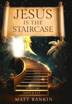 Jesus is the Staircase 1