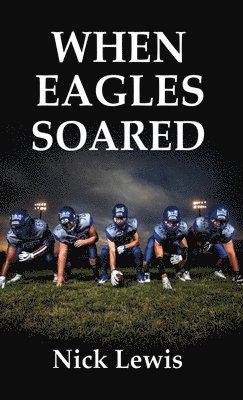 When Eagles Soared 1