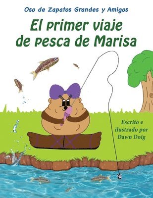 El primer viaje de pesca de Marisa 1