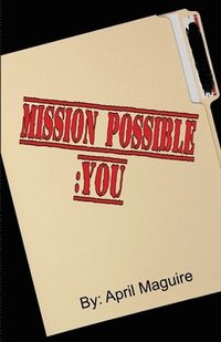bokomslag Mission Possible- You