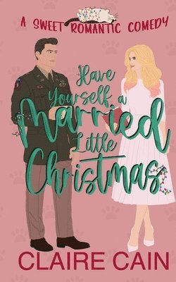 bokomslag Have Yourself a Married Little Christmas