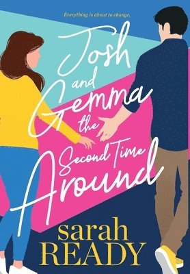 Josh and Gemma the Second Time Around