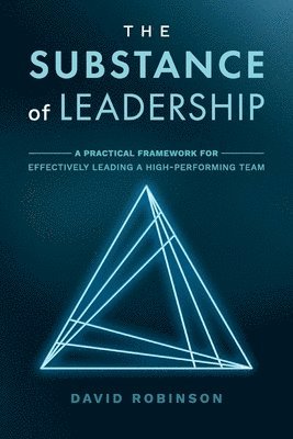 The Substance of Leadership 1