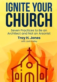 bokomslag Ignite Your Church