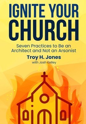 Ignite Your Church 1