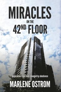bokomslag Miracles on the 42nd Floor