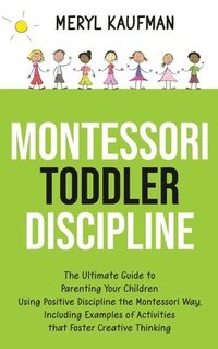 bokomslag Montessori Toddler Discipline