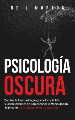 Neil Morton - Psicología Oscura, Inbunden