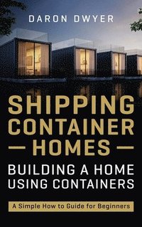 bokomslag Shipping Container Homes