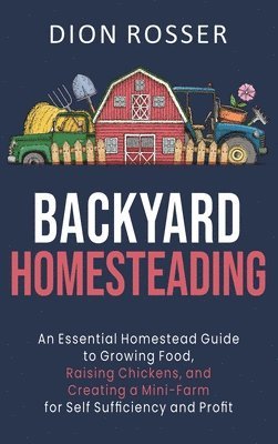 bokomslag Backyard Homesteading